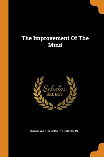 The Improvement of the Mind