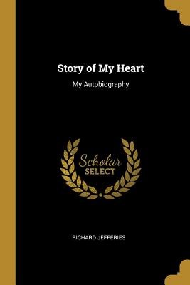 Story of My Heart