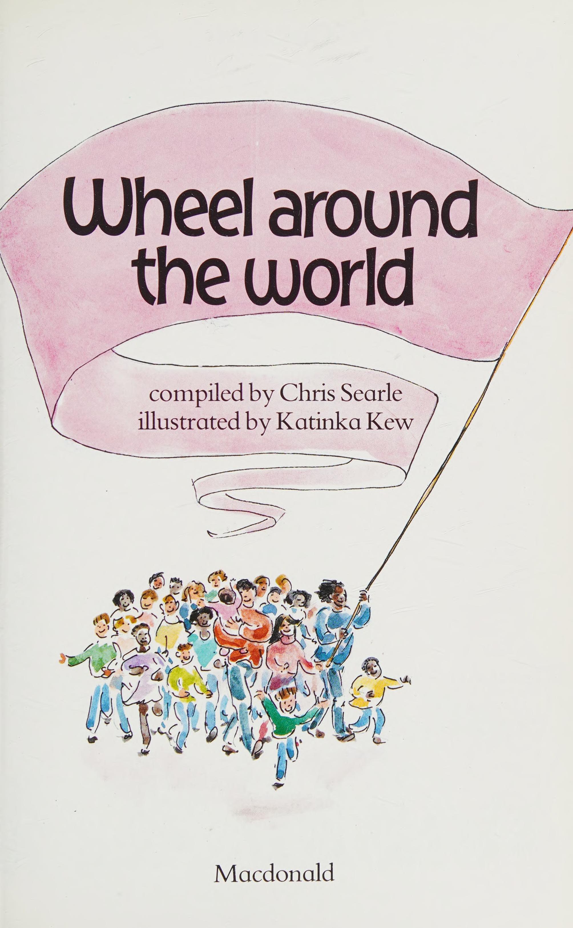Wheel Around The World: A Collection Of Poems