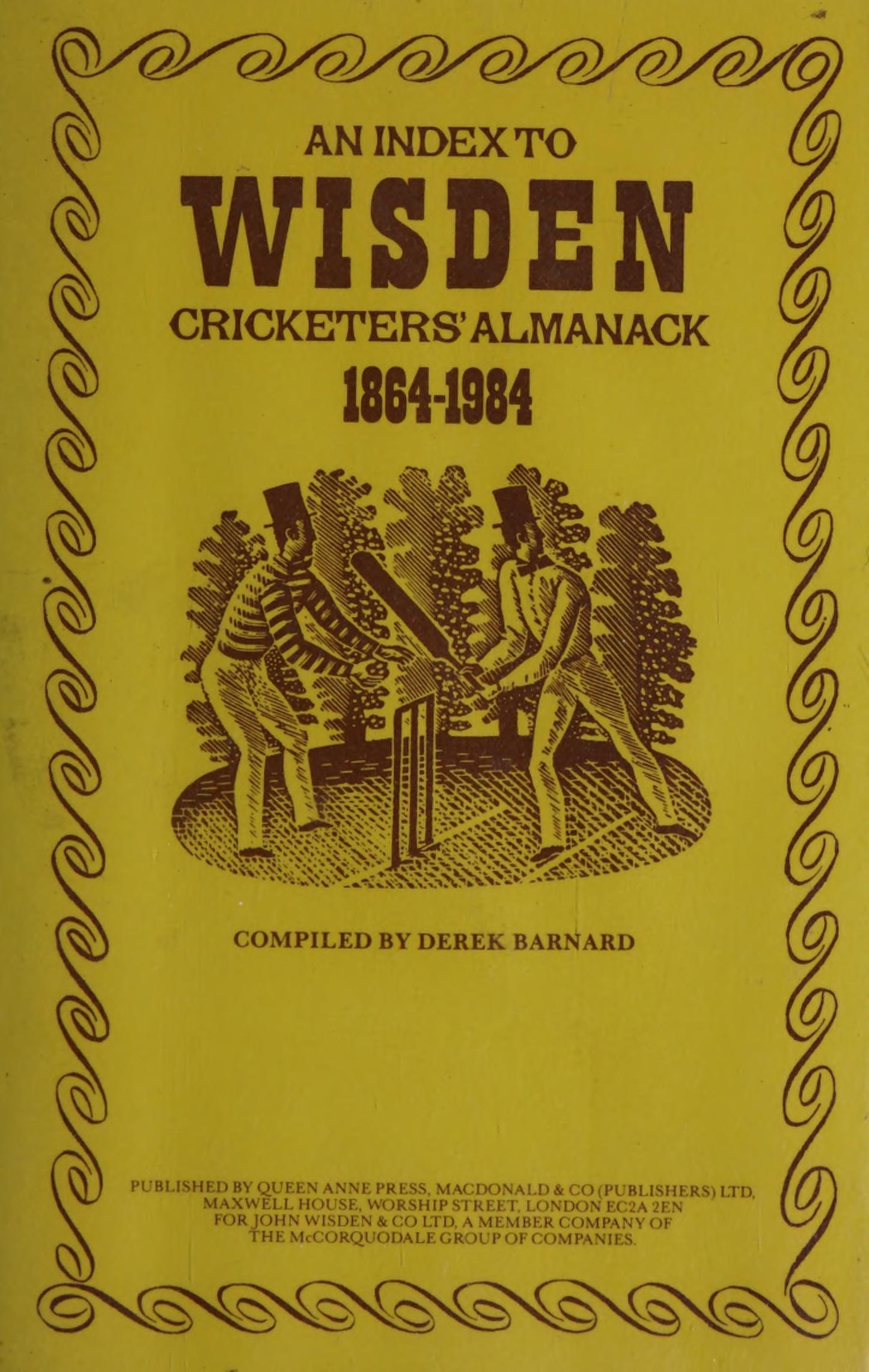 An Index To Wisden Cricketers' Almanack, 1864-1984