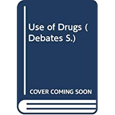 Use of Drugs Debates