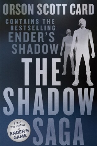 The Shadow Saga Omnibus by Orson Scott Card, ISBN 9780356501604