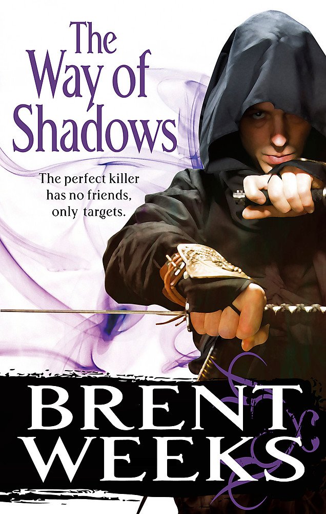 The Way of Shadows by Andy MacDonald and Brent Weeks, ISBN 9780356503233