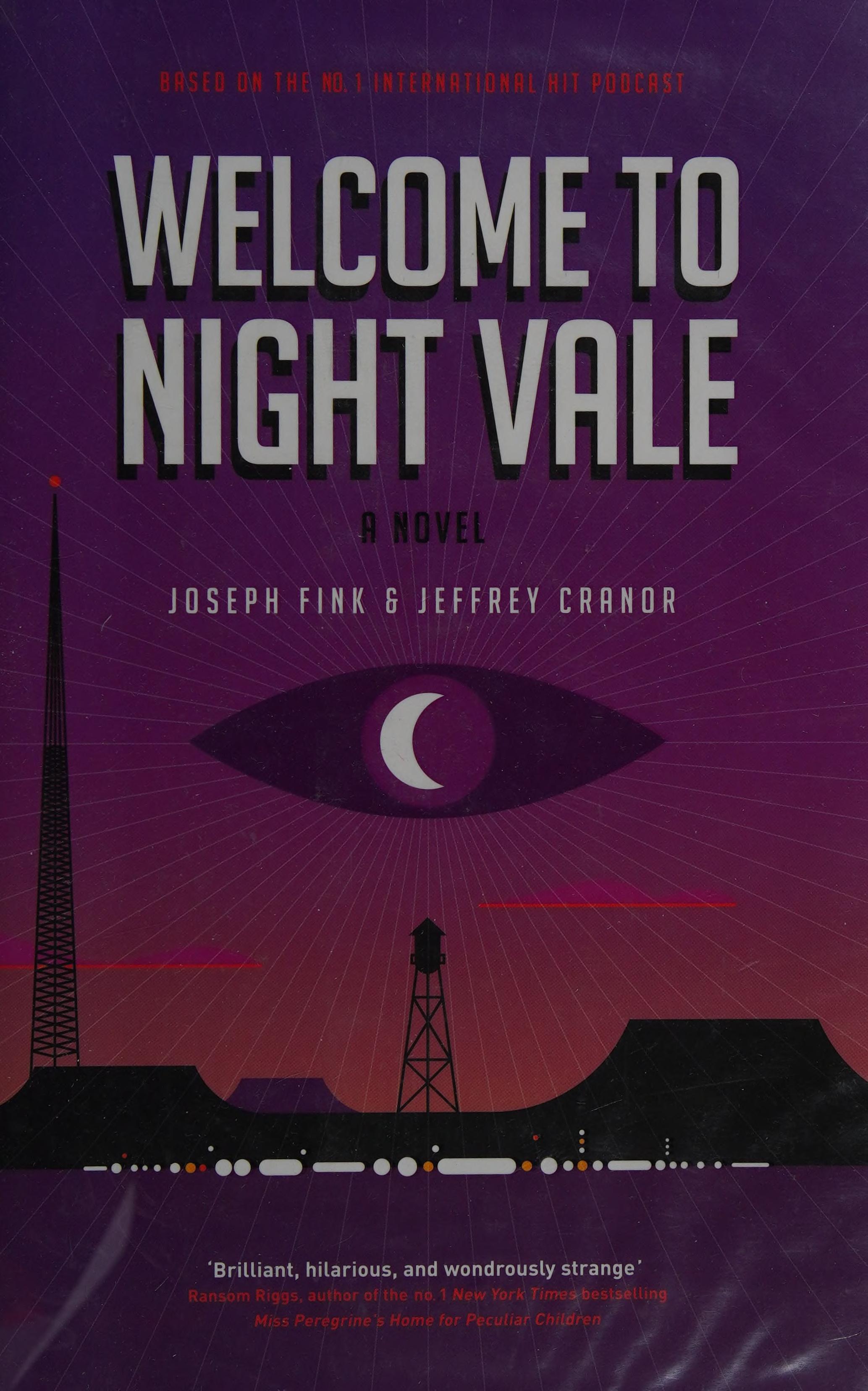 Welcome to Night Vale by Cranor Jeffrey Fink Joseph, ISBN 9780356504841