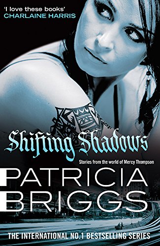 Shifting Shadows by Patricia Briggs, ISBN 9780356505077