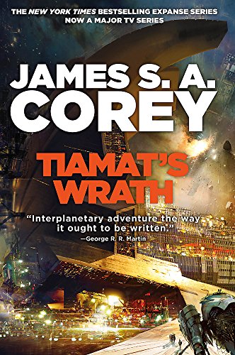 Tiamats Wrath EXPORT by James S. A. Corey and Corey, James S. A., Author, ISBN 9780356510347