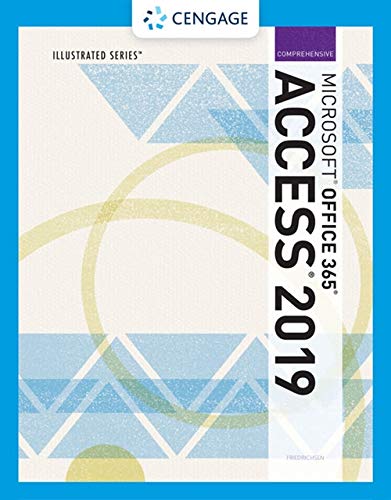 Illustrated MicrosoftOffice 365 &Amp; Access2019 Comprehensive