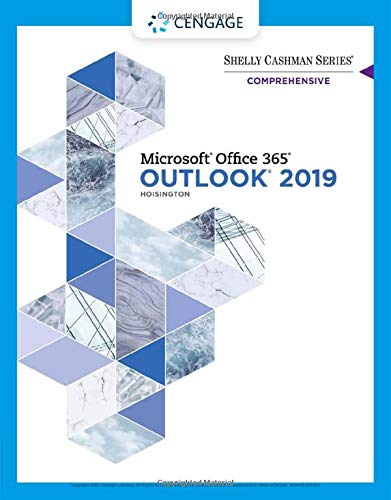 Shelly Cashman Series® Microsoft® Office 365® &Amp; Outlook 2019 Comprehensive