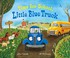 Time For School, Little Blue Truck by Alice Schertle, ISBN 9780358412243