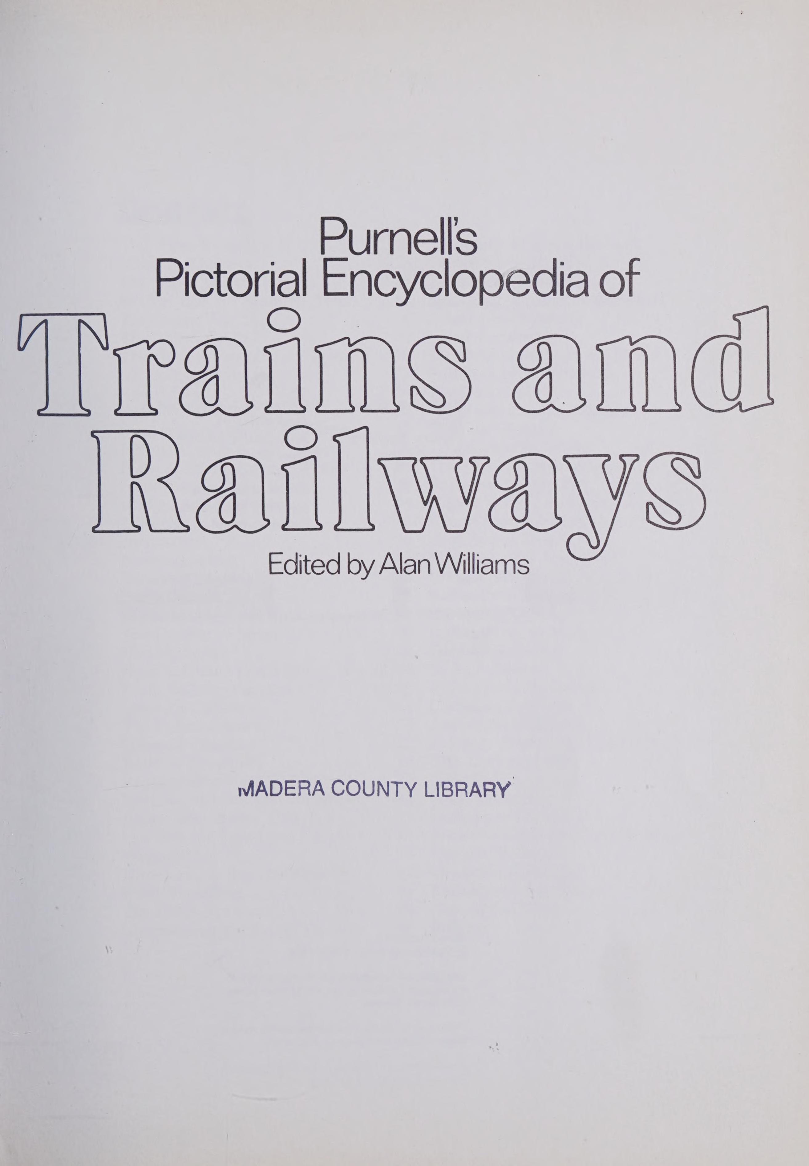 Purnell's Pictorial Encyclopedia of Trains and Railways