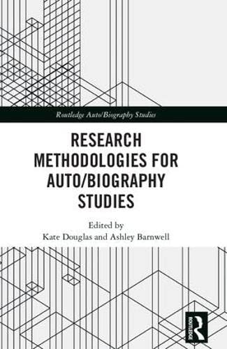 Research Methodologies for Auto/Biography Studies