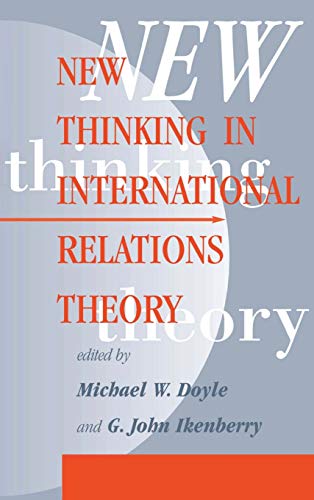 New Thinking in International Relations Theory