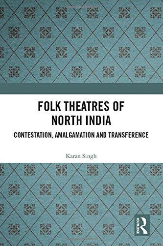 Folk Theatres of North India