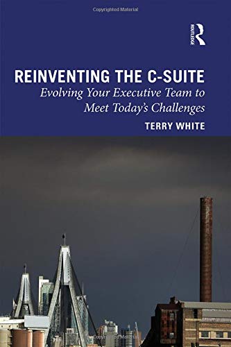 Reinventing the C-Suite