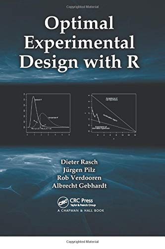 Optimal Experimental Design with R