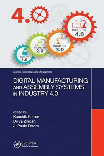 Digital Manufacturing And Assembly Systems In Industry 4.0