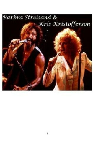 Barbra Streisand and Kris Kristofferson