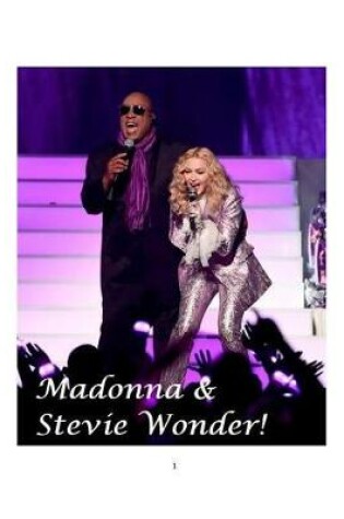 Madonna and Stevie Wonder!