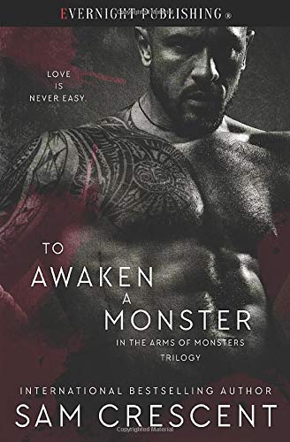 To Awaken a Monster