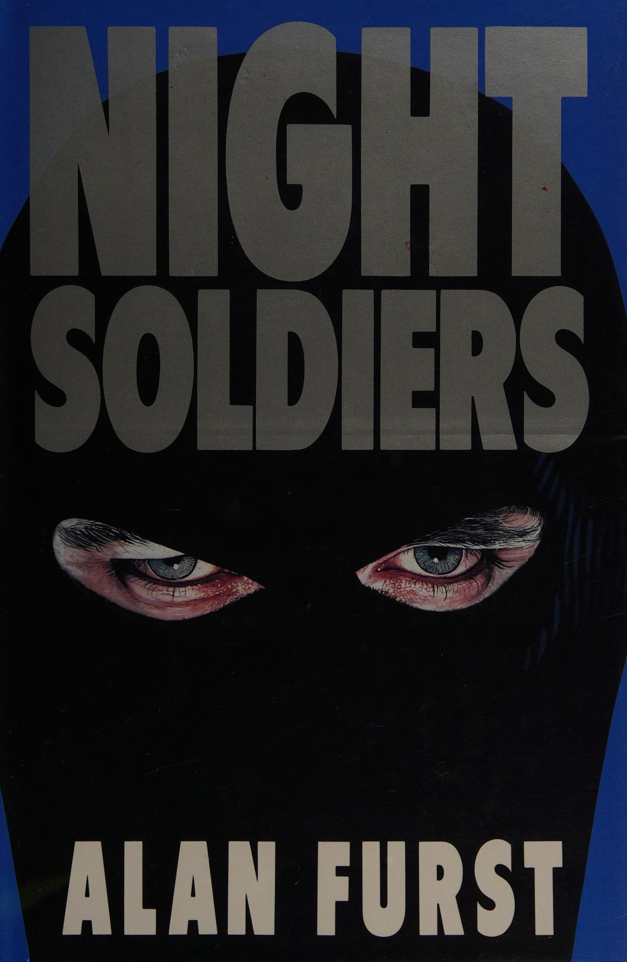 Night Soldiers by Alan Furst, ISBN 9780370311968