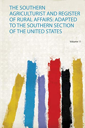 Southern Agriculturist and Register of Rural Affairs