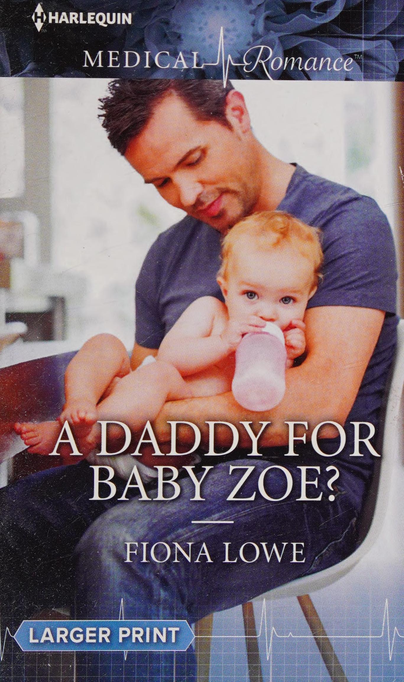 A Daddy for Baby Zoe?