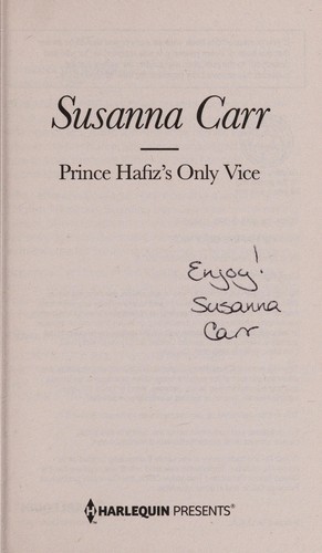 Prince Hafiz s only vice