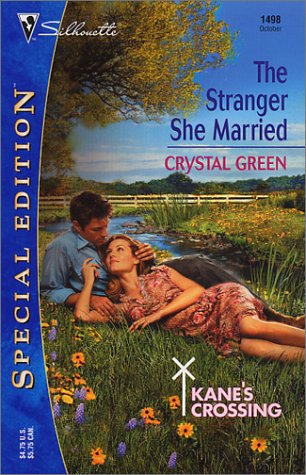 The Stranger She Married Kane s Crossing