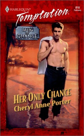 Her Only Chance Men Of Chance Temptation 818
