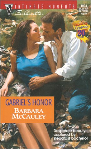 Gabriel'S Honor (Secrets!) (Silhouette Intimate Moments, 1024)