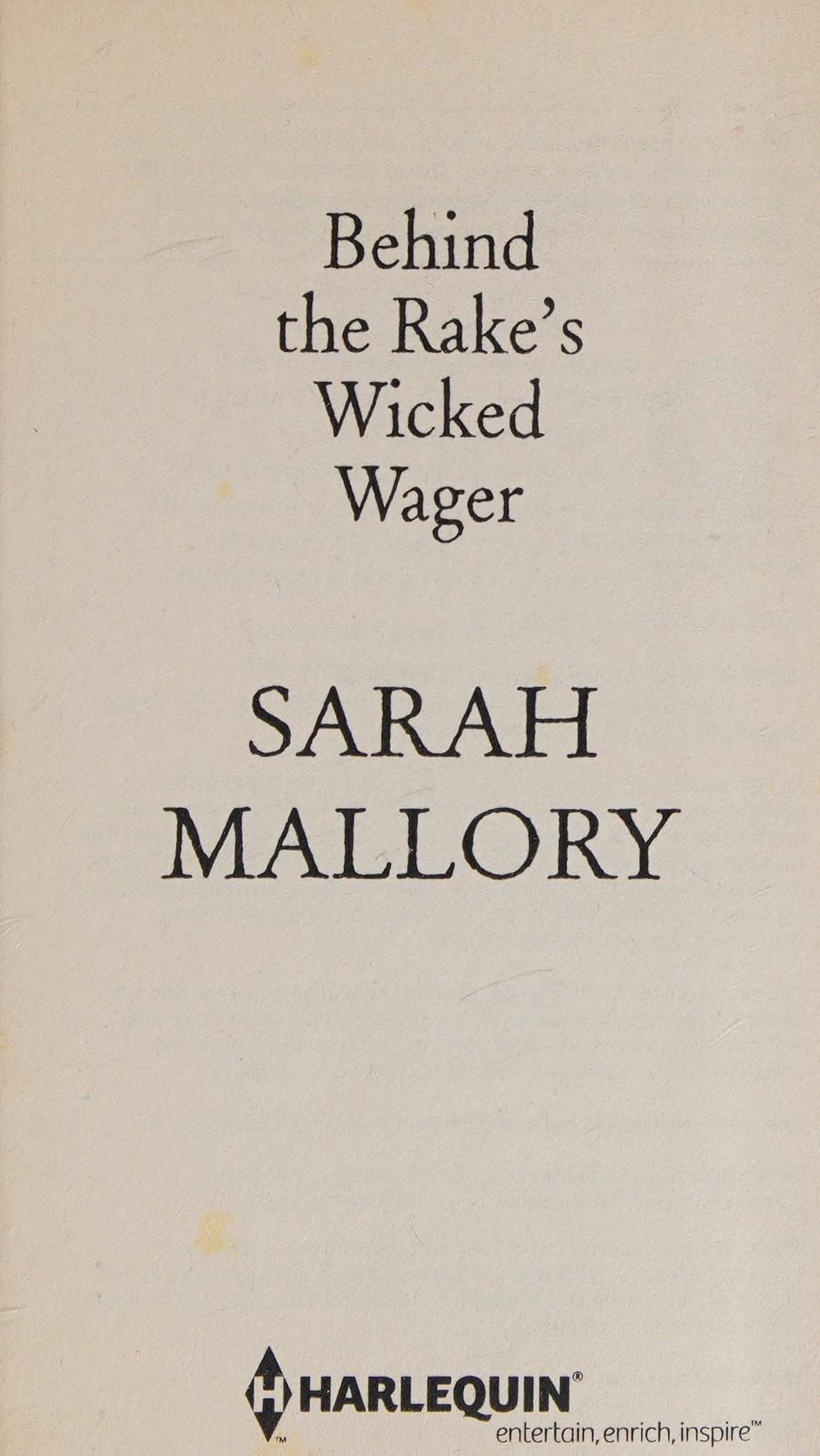Behind the Rake's Wicked Wager