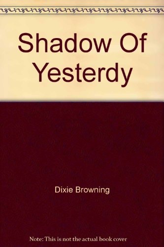 Shadow of Yesterdy