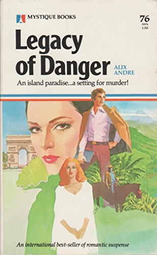 Legacy Of Danger