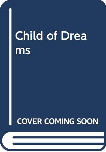 Child Of Dreams