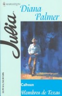 Calhoun, Spanish Edition by Diana Palmer, ISBN 9780373671335