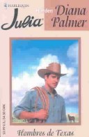 Harden (Spanish) Hombres de Texas by Diana Palmer, ISBN 9780373671571