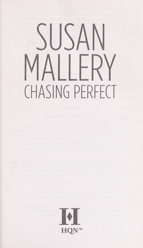 Chasing Perfect by Susan Mallery, ISBN 9780373774524