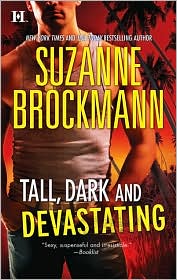 Tall, Dark and Devastating