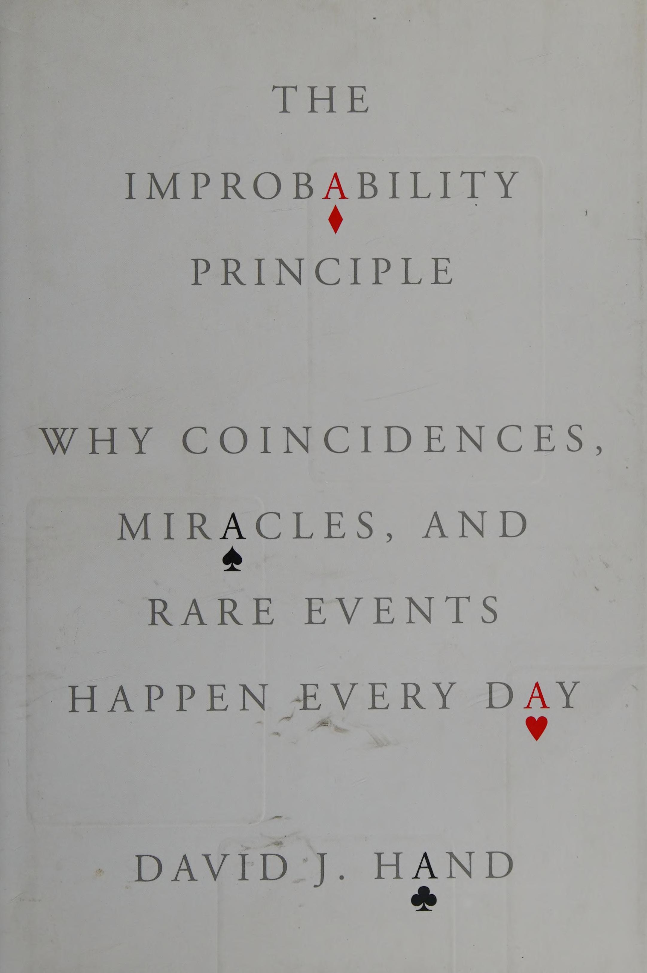 The Improbability Principle