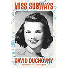 Miss Subways: A Novel by David Duchovny, ISBN 9780374210403