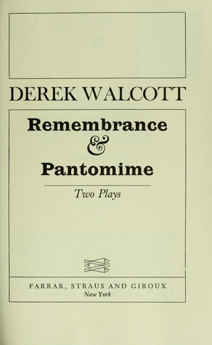 Remembrance & Pantomime