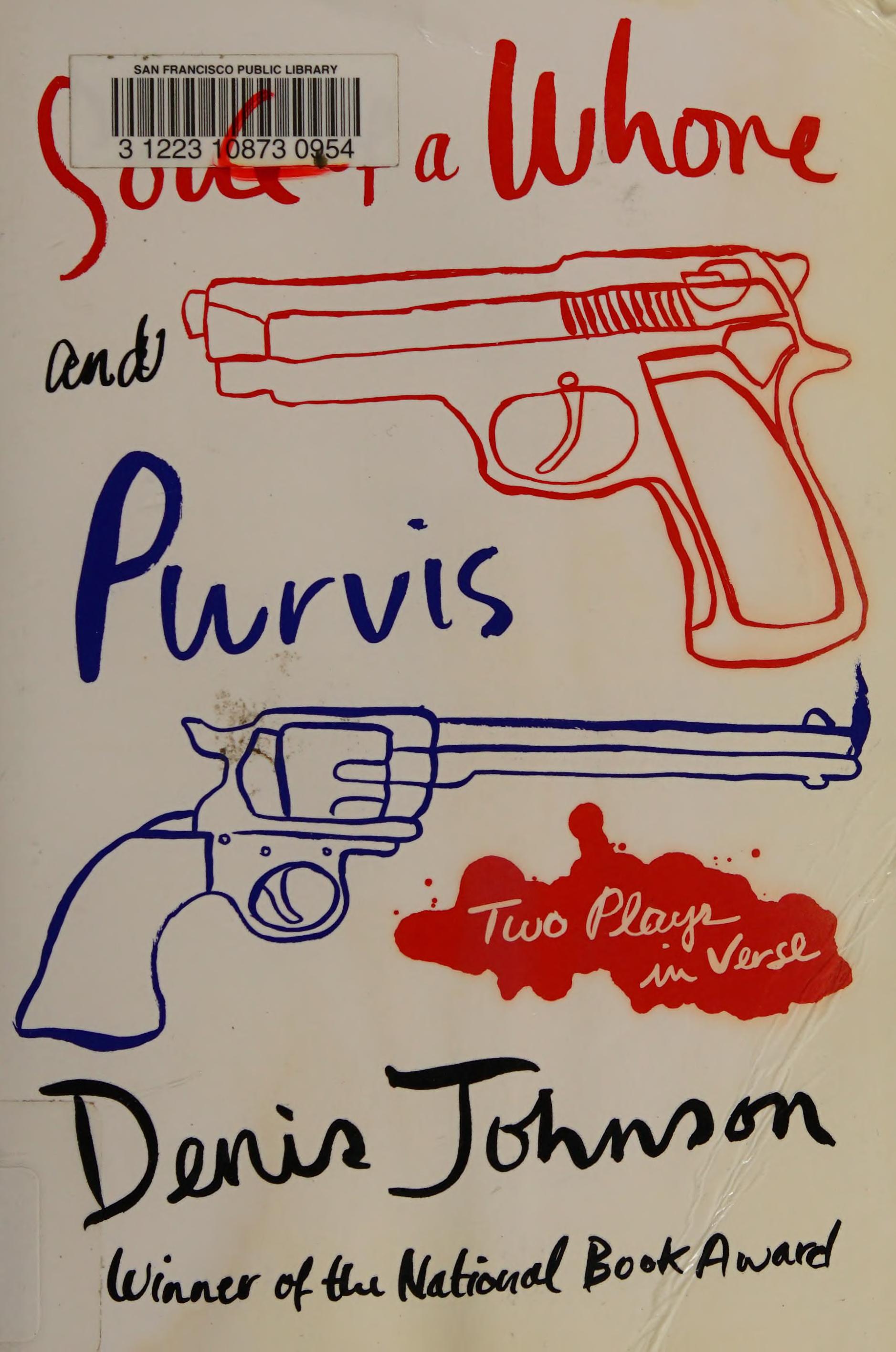 Soul of a Whore and Purvis