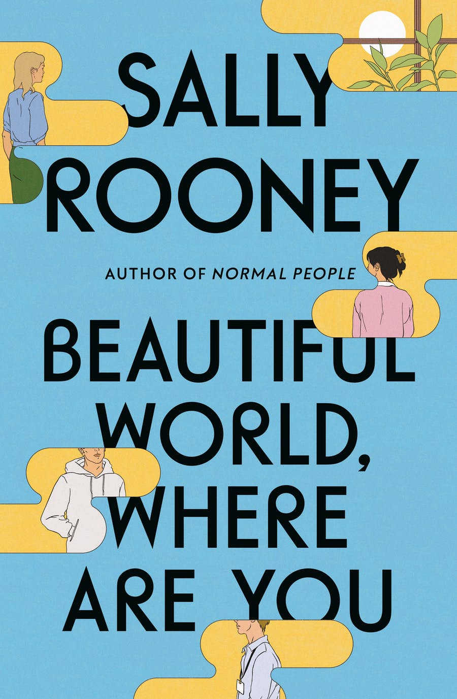 Beautiful World, Where Are You by Sally Rooney, ISBN 9780374602604