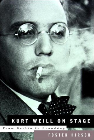 Kurt Weill on Stage