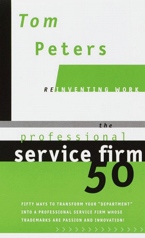 The Professional Service Firm50 (Reinventing Work)