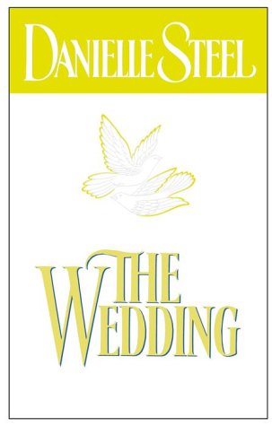 The Wedding by Danielle Steel, ISBN 9780375409752