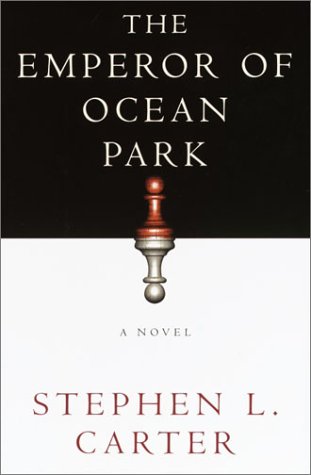 The Emperor Of Ocean Park by Stephen L. Carter, ISBN 9780375413636