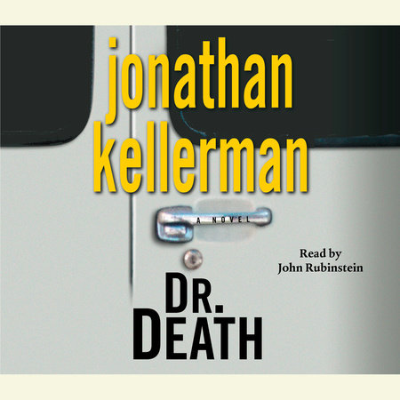 Dr. Death by Jonathan Kellerman, ISBN 9780375417641