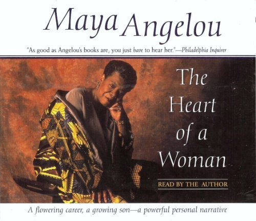The Heart of a Woman by Maya Angelou, ISBN 9780375420184