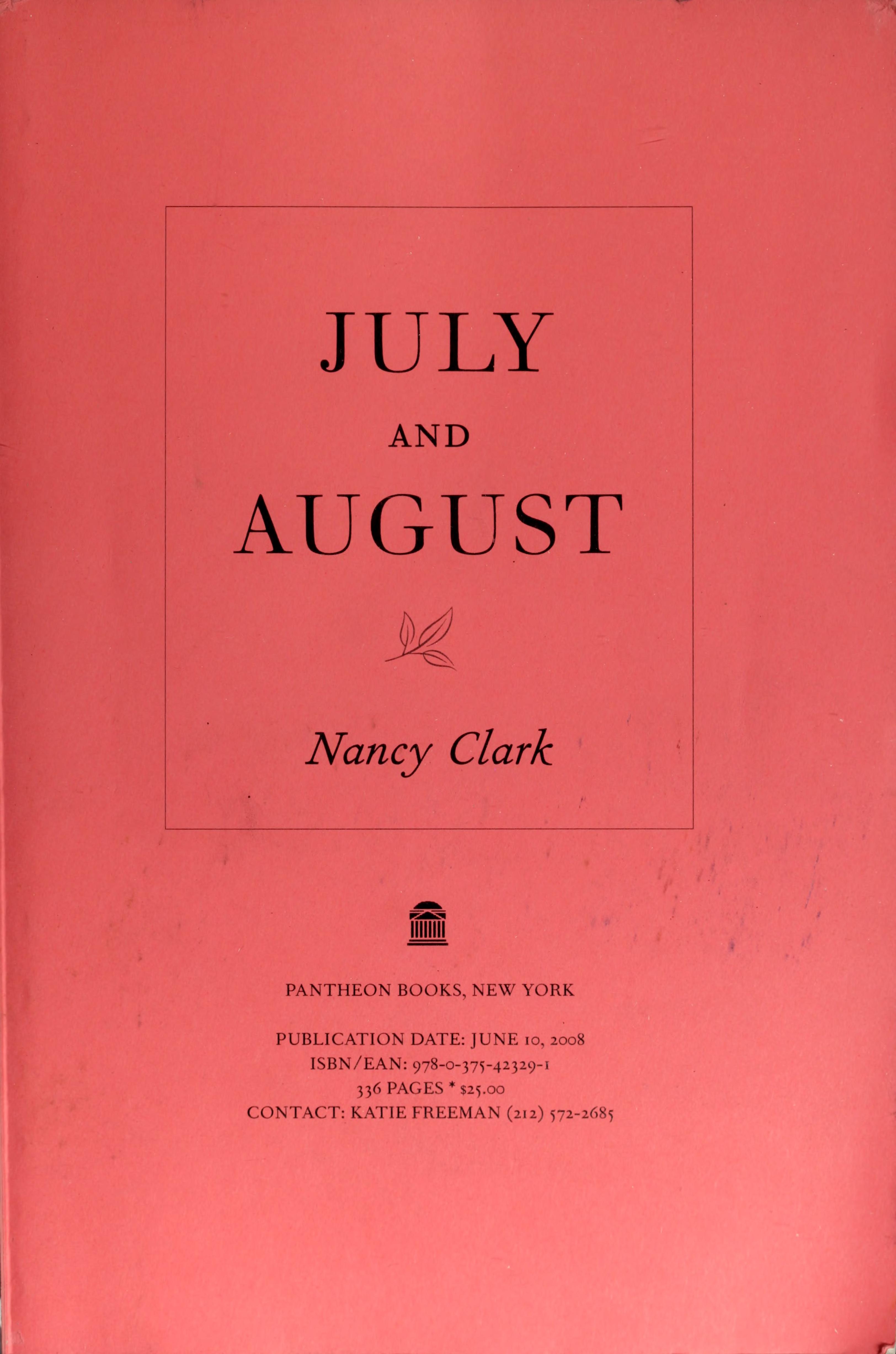 July and August